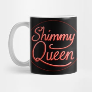 Shimmy Queen Mug